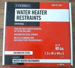 New Everbilt Galvanized Steel Water Heater Restraint Kit Up To 80 Gallons. Price: $18.98.