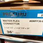 Procuru #6WFF36-B Water Flex Connector 1-1/4" Fip 36" 2-PACK New. Price: $29.95.