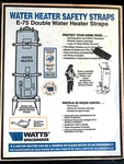 Double Hot Water Heater Safety Straps, Watts Spacemaker E-75, Gallon Open. Price: $9.99.
